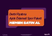 Derbi Fiyatına Aylık Yenilemeli Spor Paketi