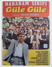 Hababam Sınıfı Güle Güle