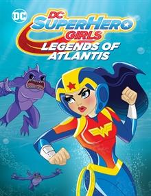 DC Super Hero Girls: Atlantis Efsaneleri