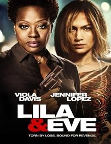 Lila & Eve