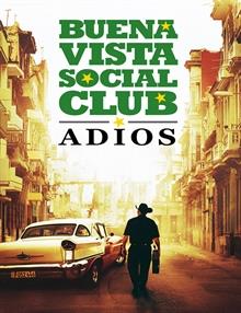 Buena Vista Social Club: Adios