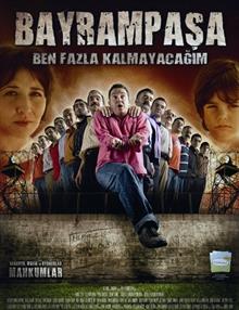 Bayrampaşa Ben Fazla Kalmayacağım
