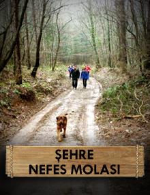 Şehre Nefes Molası
