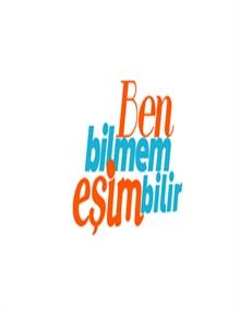 Ben Bilmem Eşim Bilir
