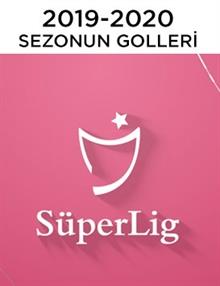 Süper Lig Haftanın Golleri