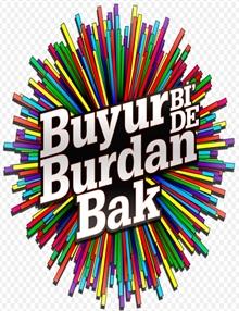 Buyur Bi'de Burdan Bak