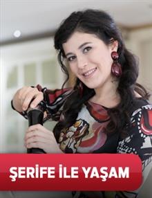 Şerife ile Yaşam