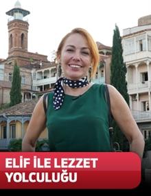 Elif ile Lezzet Yolculuğu