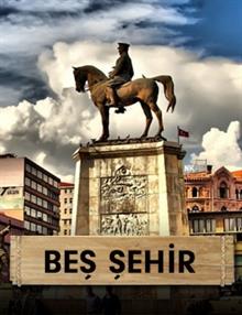 Beş Şehir