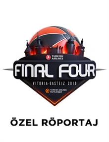 Final Four Özel Röportajlar