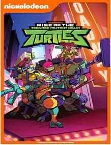 Rise of the Teenage Mutant Ninja Turtles