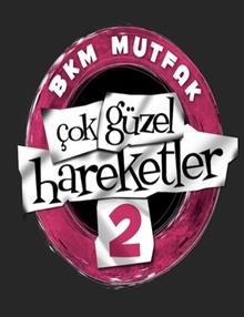 Çok Güzel Hareketler 2