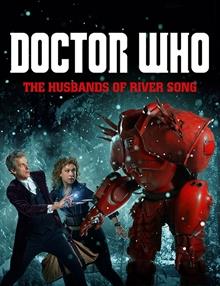 Doctor Who: Xmas 2015: The Husbands of River Song