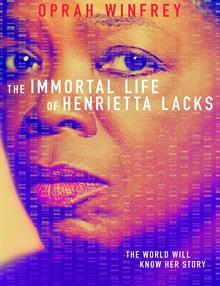 Henrietta Lacks'ın Ölümsüz Hayatı
