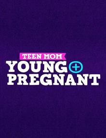 Teen Mom Young and Pregnant - 1.Szn 4.Blm