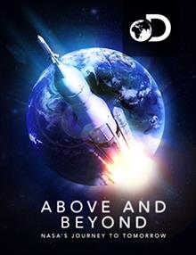 Above And Beyond: Nasa's Journey To Tomorrow
