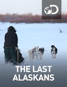 The Last Alaskans : Episode 7