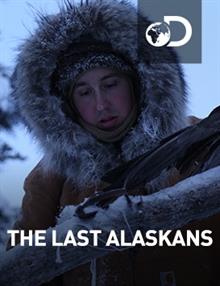 The Last Alaskans : Episode 10