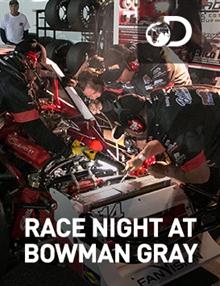 Race Night At Bowman Gray: Ring Of Fire