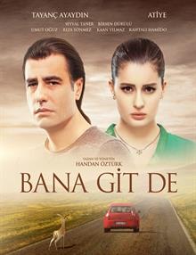 Bana Git De
