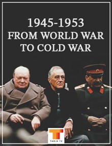 1945-1953: From World War To Cold War - 1.Sezon 1.Bölüm HD İzle